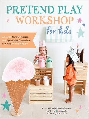 Pretend Play Workshop for Kids - ebook